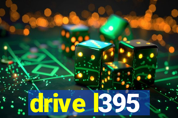 drive l395